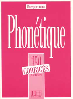 350 exercices de phonétique - corrigés - cliquer pour zoomer