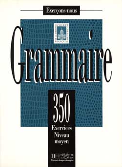 350 ex. - Grammaire moyen - Livre - cliquer pour zoomer