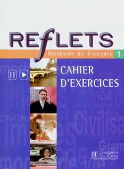 Reflets 1 - Cahier d'exercices - cliquer pour zoomer