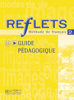 Reflets 2 - Guide pédagogique - cliquer pour zoomer