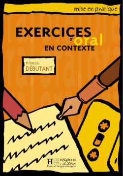 Oral en contexte - débutant - Livre éléve - cliquer pour zoomer