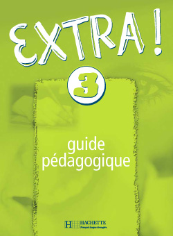 Extra 3 - Guide pédagogique - cliquer pour zoomer