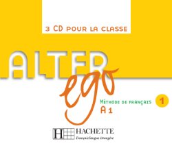 Alter Ego 1 - CD audio classe - cliquer pour zoomer