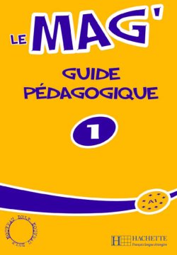 Le Mag' 1 - Guide pédagogique - cliquer pour zoomer