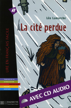 La cité perdue + CD Audio - cliquer pour zoomer