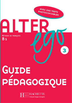 Alter Ego 3 - Guide pédagogique - cliquer pour zoomer