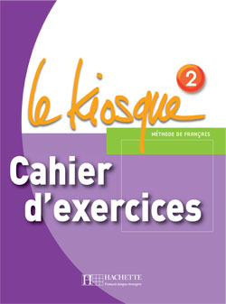 LE KIOSQUE NIV.2 - Cahier d'activités - cliquer pour zoomer