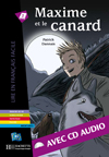 MAXIME ET LE CANARD + CD AUDIO