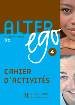 Alter Ego 4 - Cahier d'activités - cliquer pour zoomer