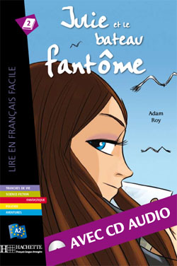 JULIE ET LE BATEAU FANTOME + CD AUDIO - cliquer pour zoomer