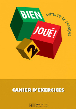 Bien joué 2 - Cahier d'exercices - cliquer pour zoomer