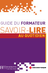 Savoir-Lire au quotidien - Guide Pédagogique