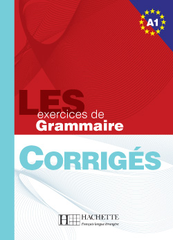 LES 500 Exercices - Grammaire A1 - Corrigés - cliquer pour zoomer