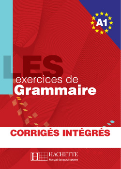 LES 500 Exercices - Grammaire A1 - Livre + corrigés - cliquer pour zoomer