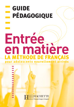 Entrée en matiére - Guide Pédagogique - cliquer pour zoomer