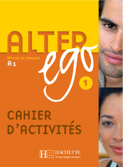 Alter Ego 1 - Cahier d'activités - cliquer pour zoomer