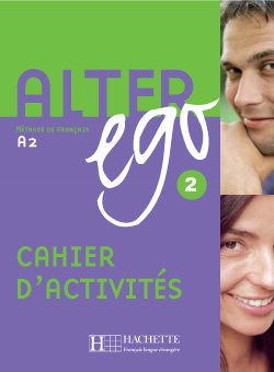 Alter Ego 2 - Cahier d'activités - cliquer pour zoomer